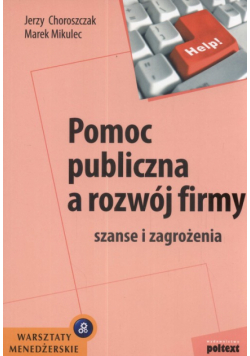 Pomoc publiczna a rozwój firmy