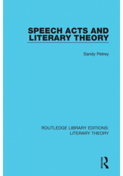 Speech Acts and Literary Theory