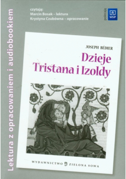 Dzieje Tristana i Izoldy: lektura z opracowaniem + audiobook