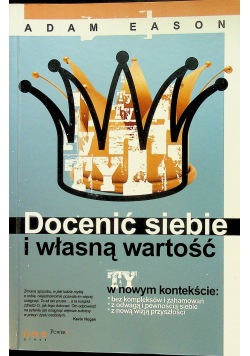 Doceniać siebie i własną wartość