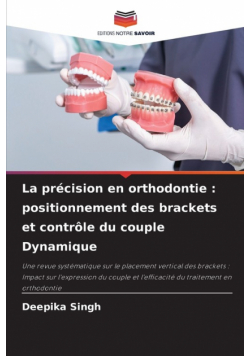 La précision en orthodontie
