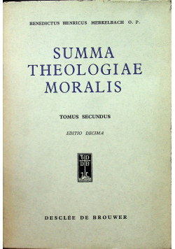 Summa Theologiae Moralis Tom II