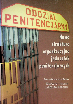 Struktura Organizacyjna Jednostek Penitencjarnych