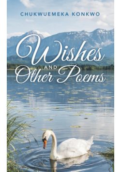 Wishes And Other Poems