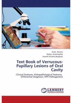 Text Book of Verrucous-Papillary Lesions of Oral Cavity