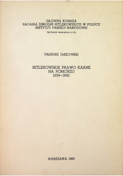 Hitlerowskie prawo karne na Pomorzu 1939-1945