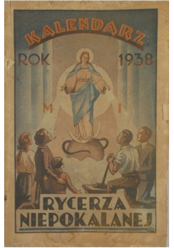 Kalendarz rycerza niepokalanej 1938 r