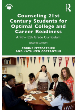 Counseling 21st Century Students for Optimal College and Career Readiness