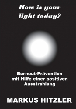 How is your light today?