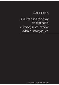 Akt transnarodowy w systemie europejskich aktów...