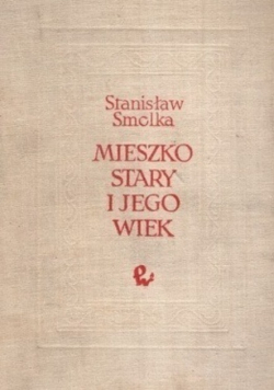 Mieszko Stary i jego wiek