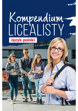 Kompendium licealisty Język polski