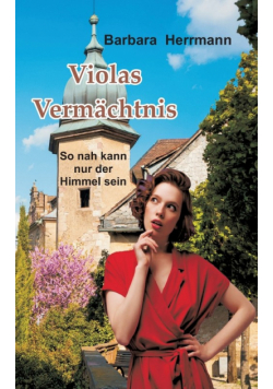 Violas Vermächtnis