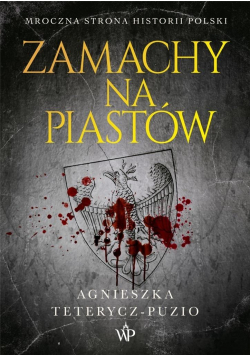 Zamach na Piastów