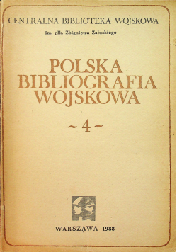 Polska bibliografia wojskowa 4