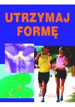 Utrzymaj formę