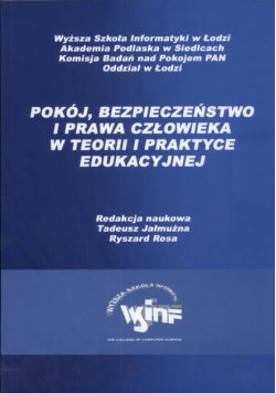 Pokój, bezpieczeństwo i prawa człowieka w teorii i praktyce edukacyjnej