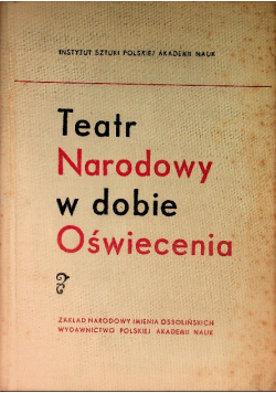 Teatr narodowy w dobie Oświecenia
