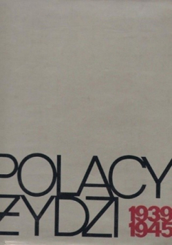Polacy Żydzi 1939 1945