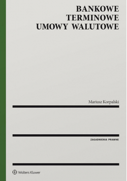 Bankowe terminowe umowy walutowe