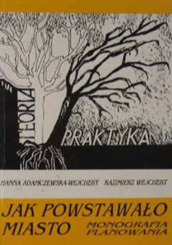 Jak powstawało miasto cz II