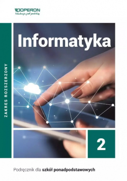 Informatyka 2 Zakres rozszerzony Podręcznik dla szkół ponadpodstawowych