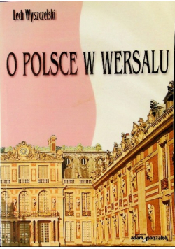 O Polsce w Wersalu