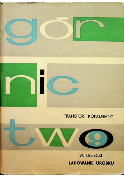 Górnictwo transport kopalniany