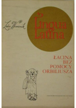 Lingua Latina  Łacina bez pomocy Orbiliusza