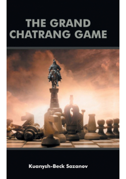 The Grand Chatrang Game