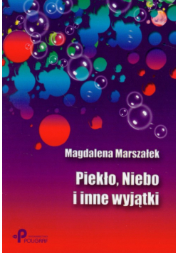 Piekło, Niebo i inne wyjątki