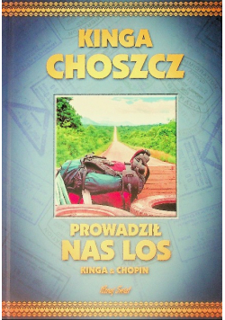 Prowadził nas los