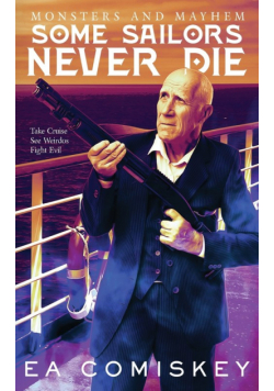 Some Sailors Never Die