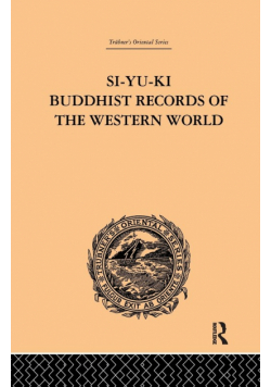 Si-Yu-Ki Buddhist Records of the Western World