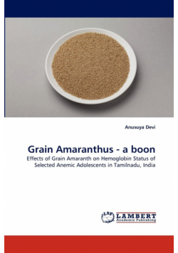 Grain Amaranthus - A Boon
