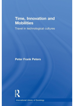 Time, Innovation and Mobilities