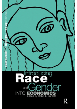 Introducing Race and Gender into Economics