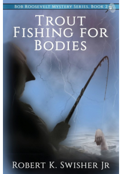 Trout Fishing For Bodies