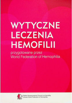 Wytyczne leczenia hemofilii