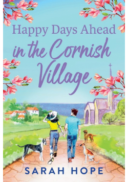 Happy Days Ahead in the Cornish Village