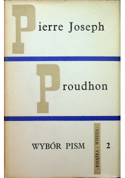 Wybór pism Proudhon Tom II