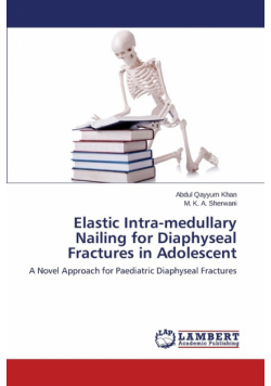 Elastic Intra-medullary Nailing for Diaphyseal Fractures in Adolescent