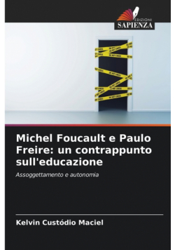 Michel Foucault e Paulo Freire