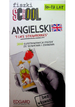 Fiszki SCHOOL Etap 1 I like strawberries