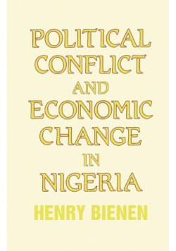 Political Conflict and Economic Change in Nigeria