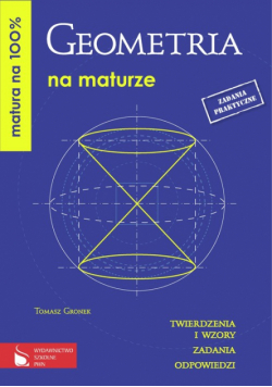 Matura na 100%. Geometria na maturze