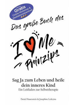 Das große Buch des I Love Me Prinzips