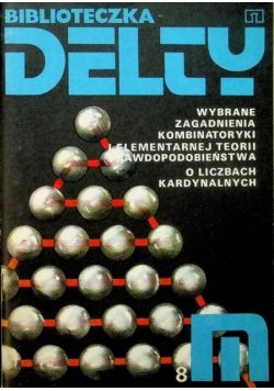 Biblioteka Delty Wybrane zagadnienia kombinatoryki i elementarnej teorii prawdopodobieństwa o liczbach kwantowych