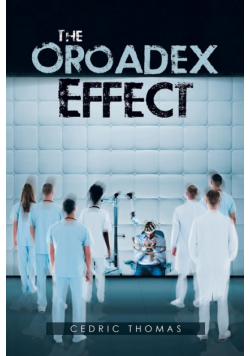 The Oroadex Effect
