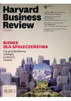 Harvard Business Review Nr 2 / 11 Biznes dla społeczeństwa